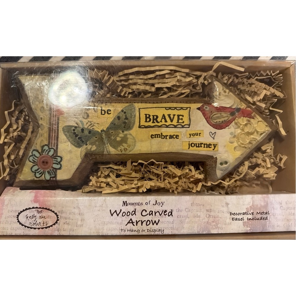 Kelly Rae Roberts DEMDACO Wood Carved Arrow Be Brave Embrace Your Journey Plaque